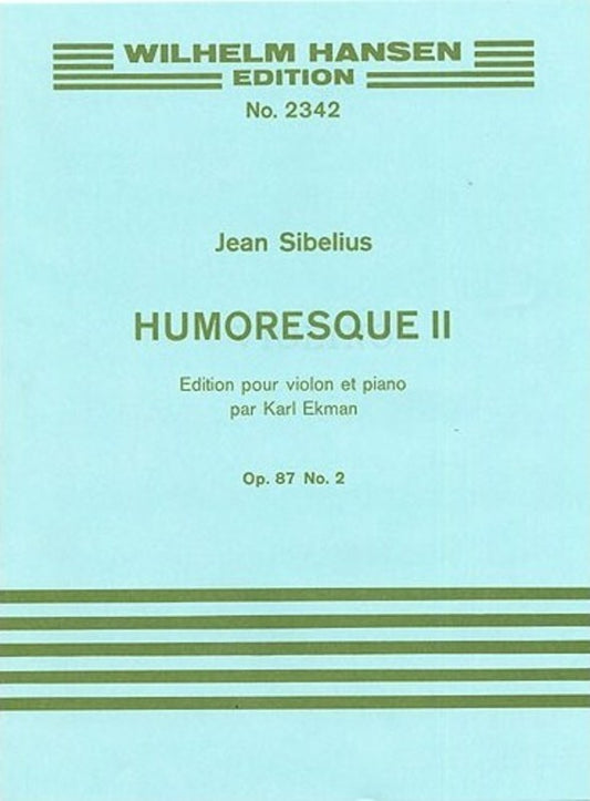 Sibelius Humor. 2 Op.87 No.2 Violin and Piano