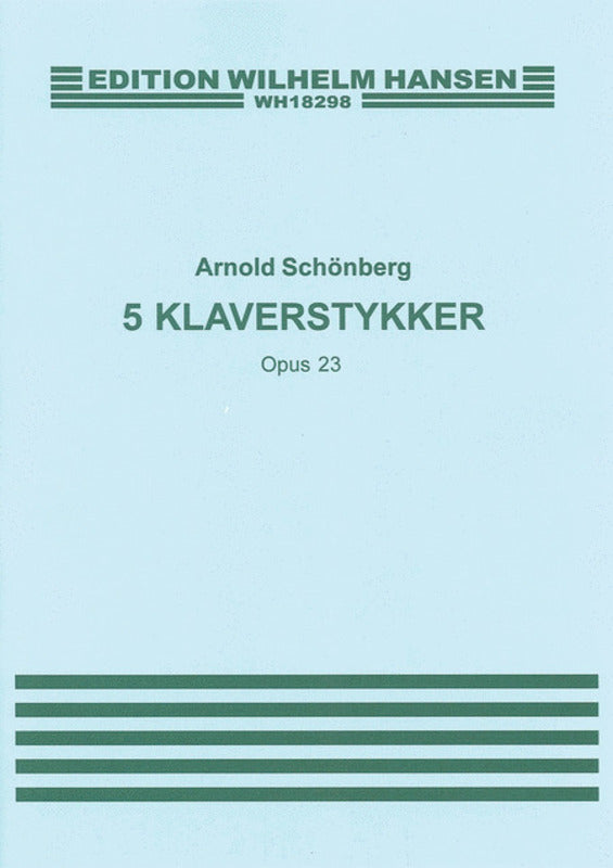 Schoenberg 5 Pieces Op.23 Piano