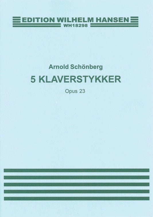 Schoenberg 5 Pieces Op.23 Piano