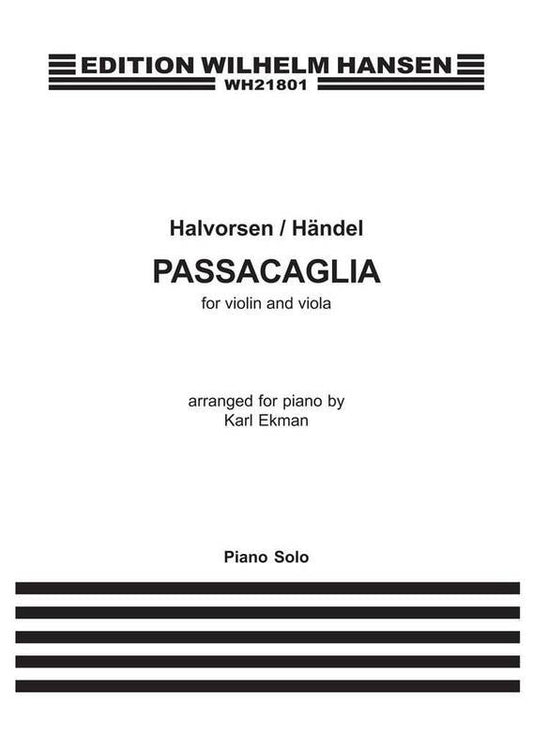 Passacaglia For Violin/ Viola Arranged For Piano (Edition Wilhelm Hansen)