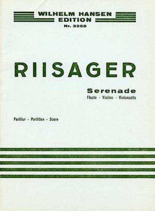 Riisager Serenade For Flute/Violin/Cello(Score)