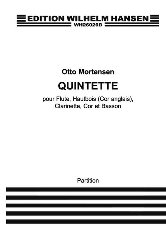 Mortensen - Quintette For Wind Quintet Study Score Score (Bassoon|Clarinet|French Horn|Flute|Oboe)
