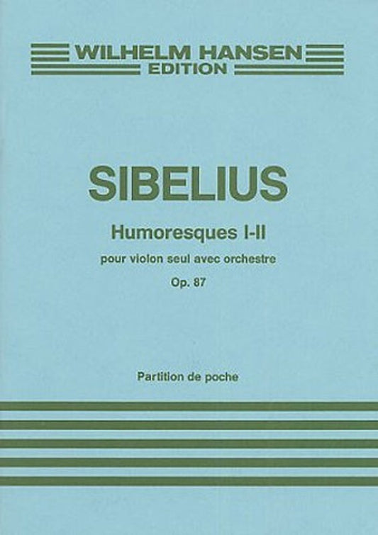 Sebelius - Humoresques I-Ii Op 87 Violin/Orch Study Score