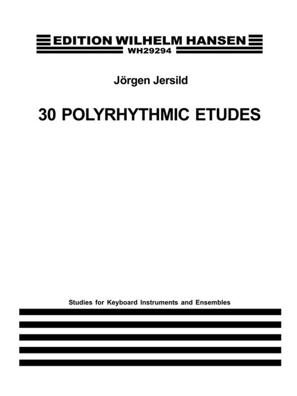 Jersild 30 Polyrhythmic Etudes