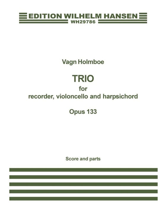 Holmboe Trio Op.133 Rec/Cel/Harpsichord