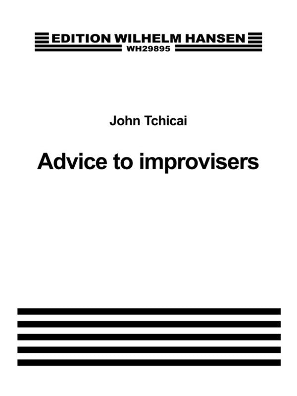Tchicai Advice To Improvisers