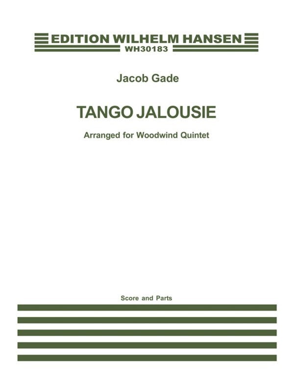 Jacob Gade: Tango Jalousie Wind Qunitet