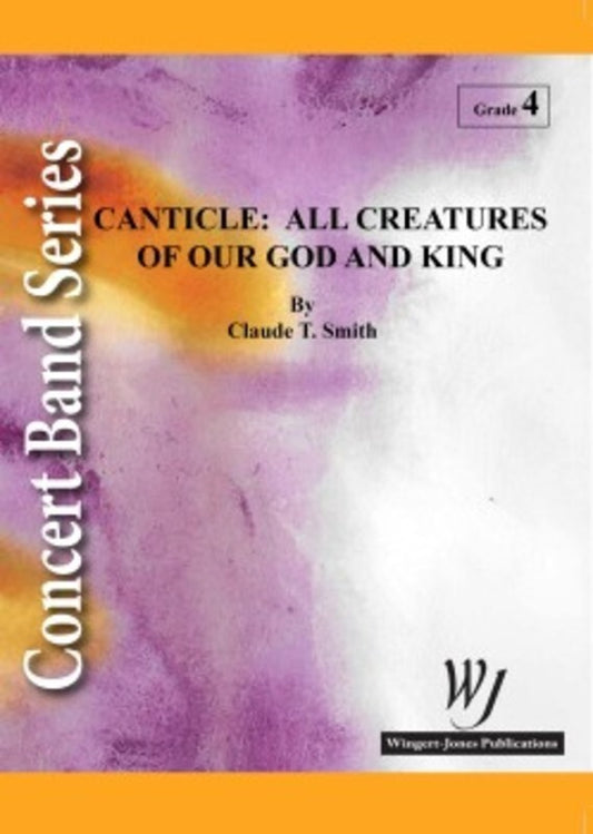 Canticle All Creatures Of Our God And King Concert Band 4-5