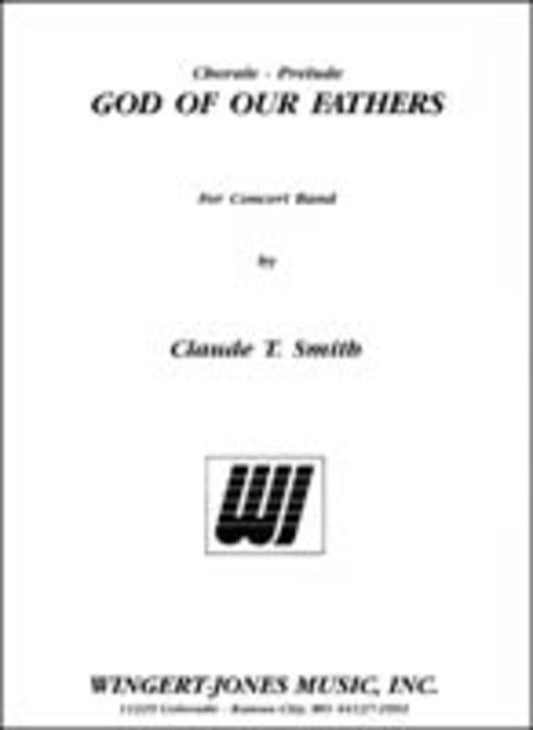 God Of Our Fathers Chorale Prelude Concert Band