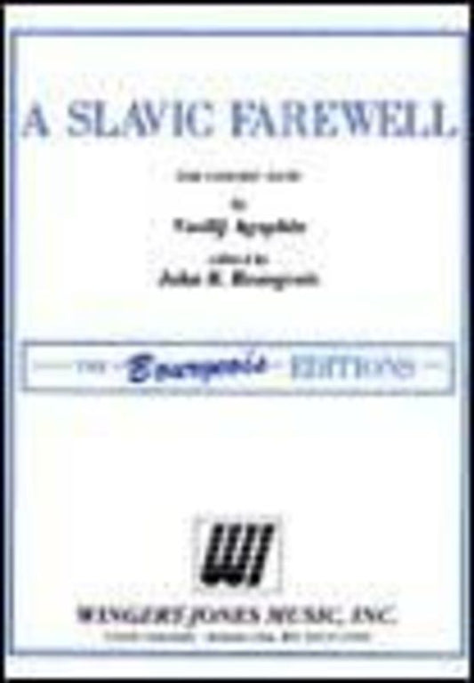 Slavic Farewell Arr Bourgeois Concert Band Score/Parts