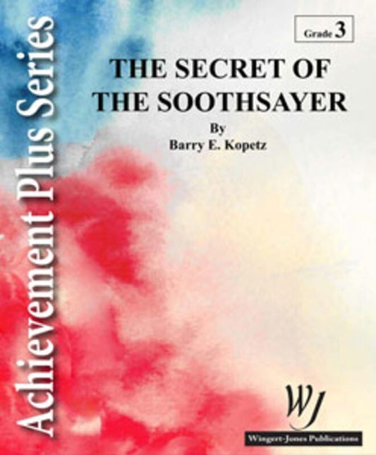 Secret Of The Soothsayer Concert Band Score/Parts