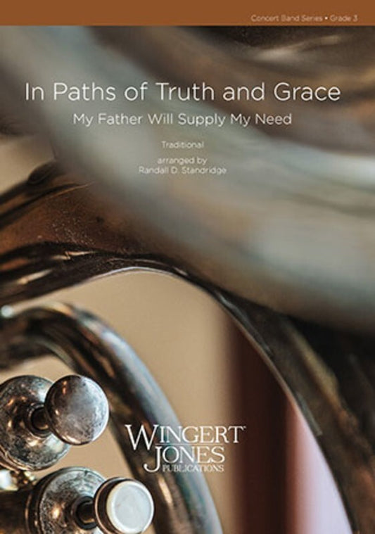 In Paths Of Truth And Grace Concert Band 3 Score/Parts