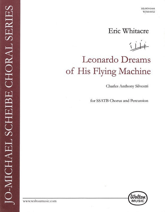 Leonardo Dreams Of His Flying Machine SATB (Octavo)