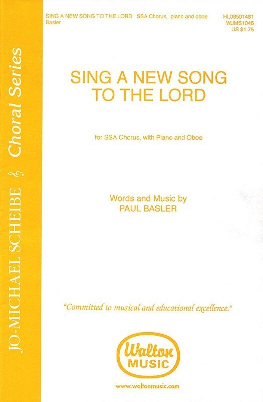 Sing A New Song To The Lord SSA (Octavo)