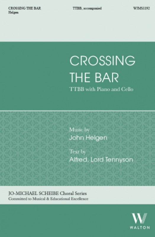 Crossing The Bar TTBB