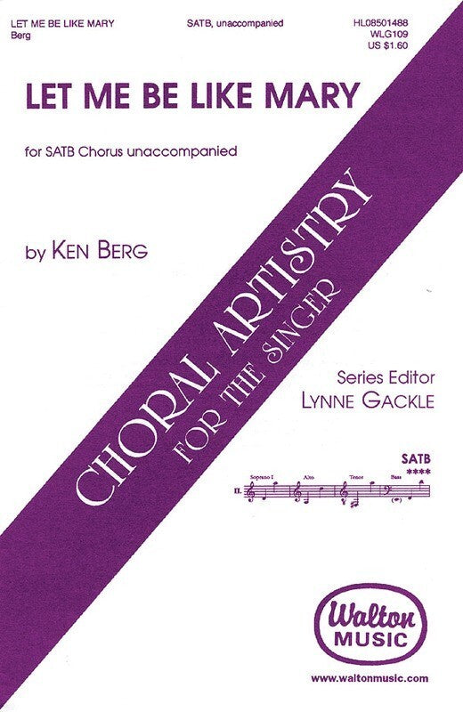 Let Me Be Like Mary SATB (Octavo)