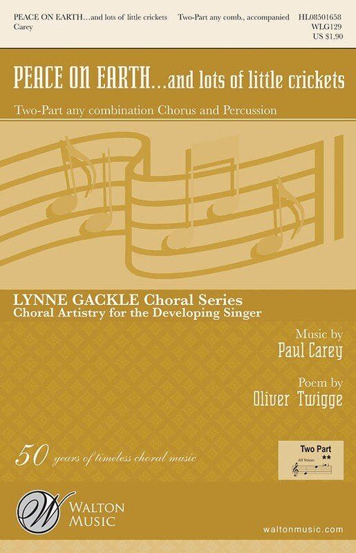 Peace on Earth Choral Score by Paul Carey - 2 Part, 16 Pages, Duration 3:20
