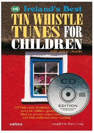 Waltons Children's Tin Whistle Tunes 110 Book with 2 CDs