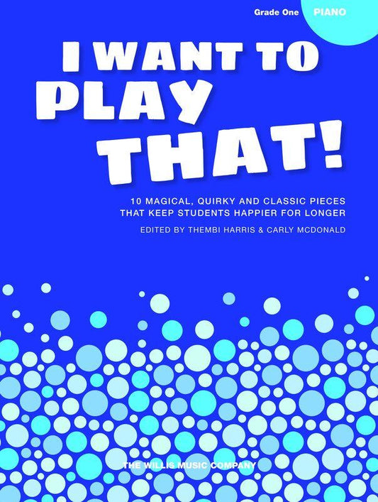 I Want To Play That Book 3 - Grade 1 by Willis Music