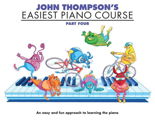 John Thompson's Easiest Piano Course, Part 4 (Willis Music)