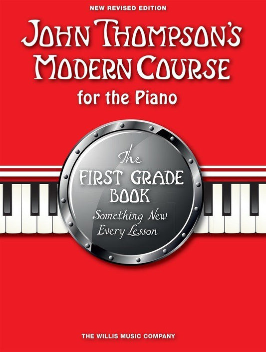 John Thompson's Modern Course for the Piano: First Grade (Willis Music)