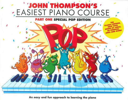 John Thompson's Easiest Piano Course, Part 1 — Pop Edition (Willis Music)
