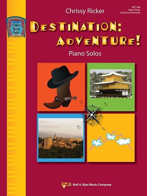 Destination: Adventure Piano Solos by Chrissy Ricker - 24 Pages