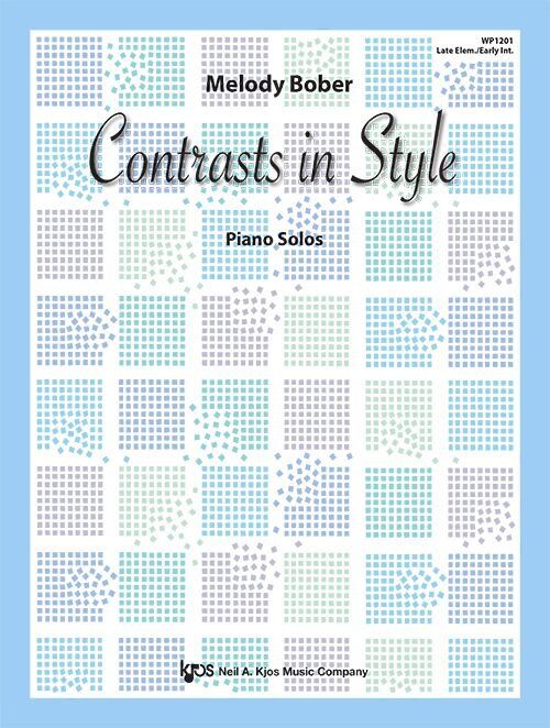 Contrasts in Style Piano Solos by Melody Bober, 24 Pages, Neil A. Kjos Music Company