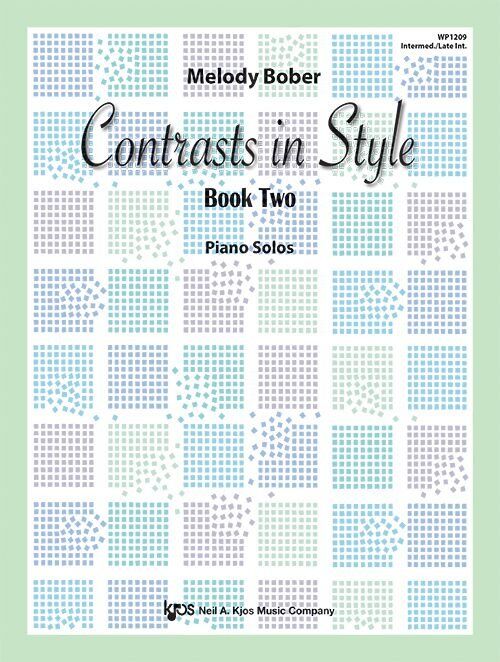 Contrasts in Style Book 2 by Melody Bober - Piano Solos for Intermediate to Late Intermediate Level