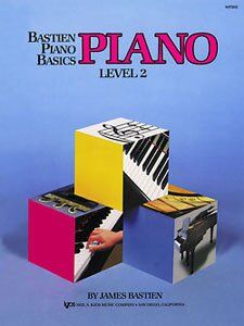 Bastien Piano Basics Level 2 for Piano by James Bastien, 56 Pages, Neil A. Kjos Music Company