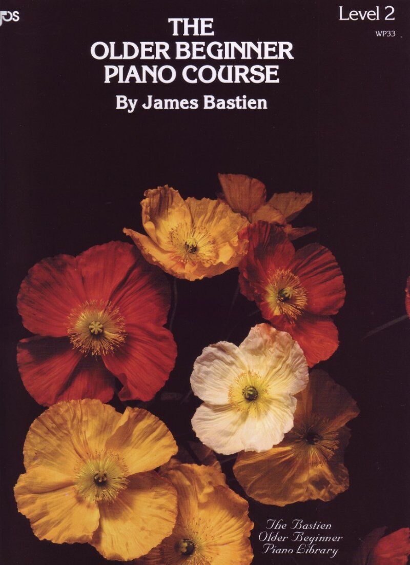 Older Beginner Piano Course Level 2 by James Bastien