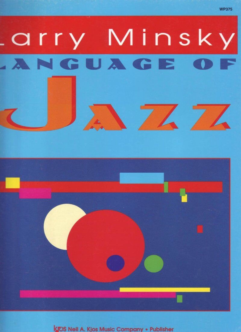 Language of Jazz - Piano Volume by Neil A. Kjos Music Company, 1 Page with Chord Symbols for Improvisation