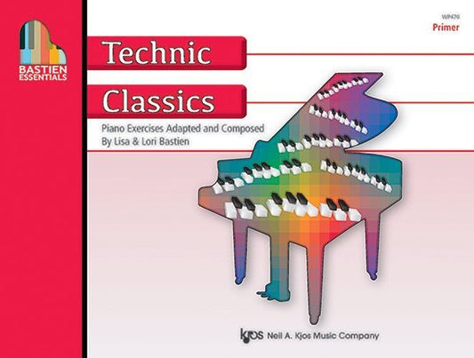 Bastien Essentials Technic Classics Primer for Piano - 32 Pages, 26 Exercises, Illustrated, by Lisa & Lori Bastien