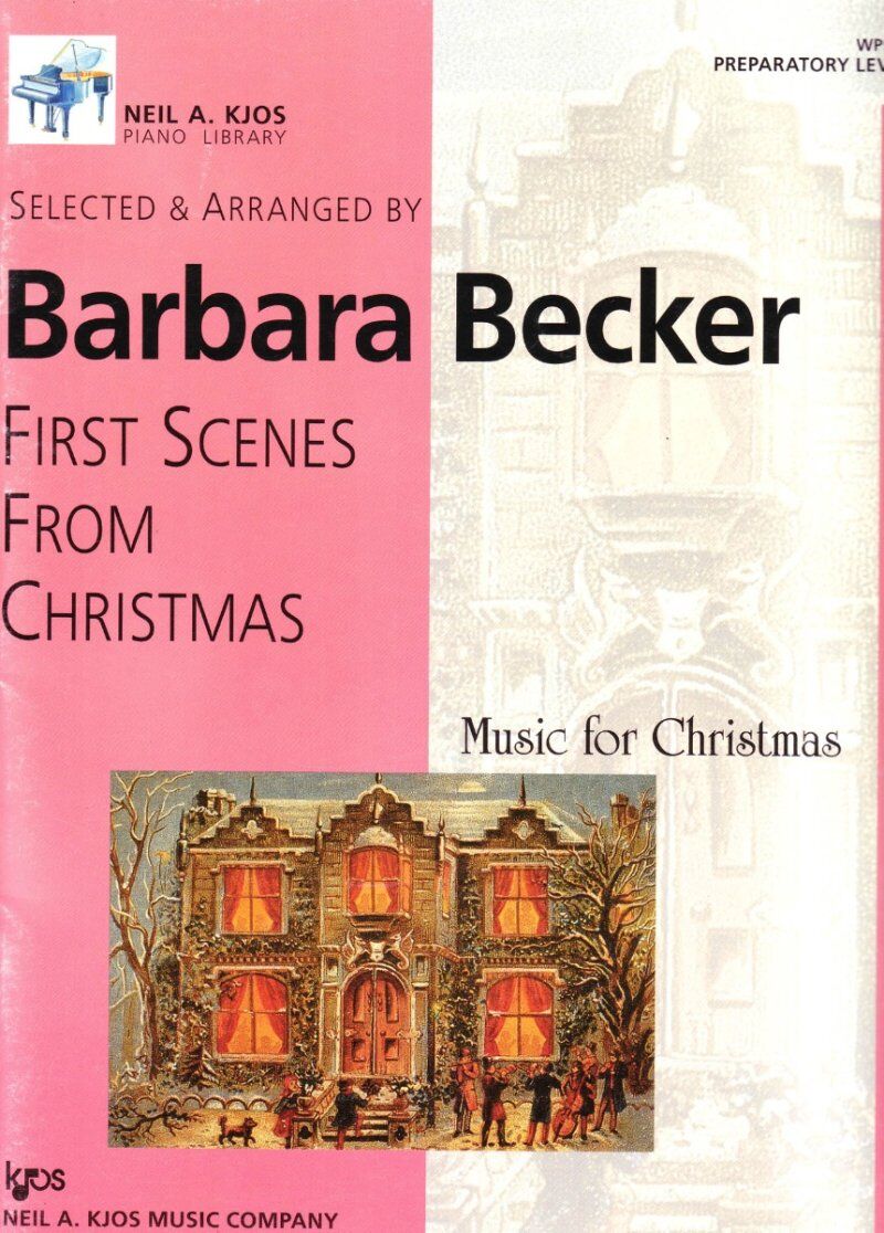 First Scenes from Christmas Preparatory Level for Piano