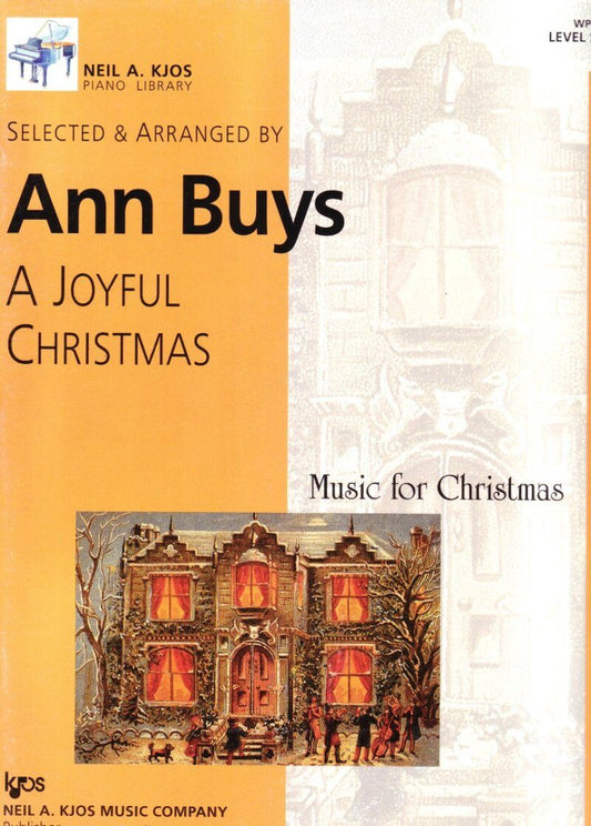 Joyful Christmas Level 6 Piano Sheet Music by Neil A. Kjos Music Company