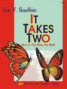 It Takes Two: Piano Duet for Four Hands by Neil A. Kjos Music Company