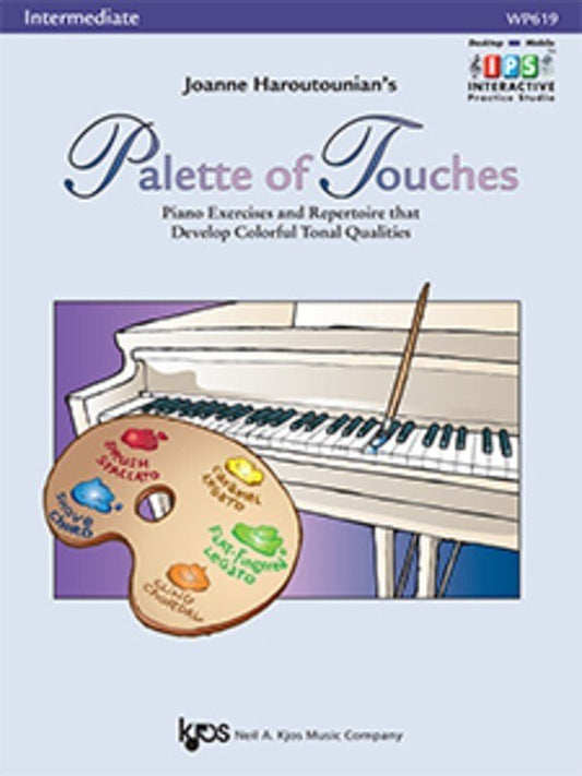 Palette of Touches — Intermediate Piano, Joanne Haroutounian (Neil A. Kjos Music Company)