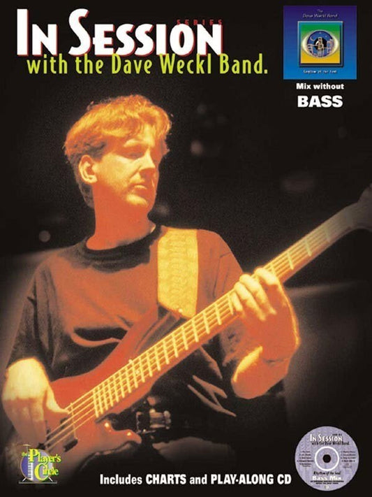 In Session With Dave Weckl Band Bass Guitar Book/CD (Softcover Book/CD)