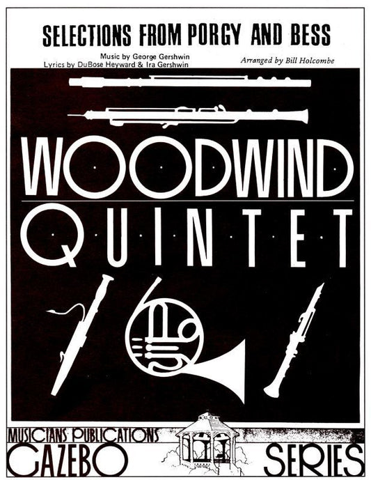Selections From Porgy And Bess Woodwind Quintet