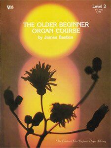 Older Beginner Organ Course Level 2 by Neil A. Kjos Music Company - 96 Pages
