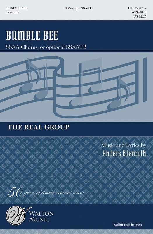 Anders Edenroth: Bumble Bee — SSAA opt. TB A Cappella Choral Score (Walton Music)