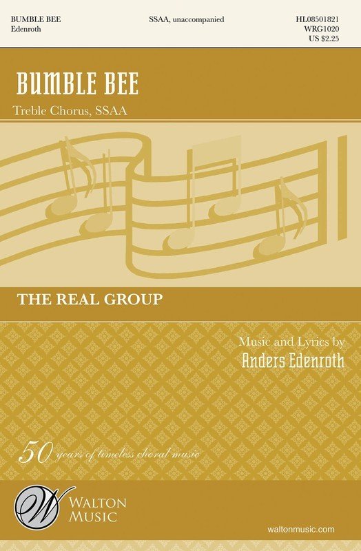 Anders Edenroth: Bumble Bee — SSAA Choral Score (Walton Music)