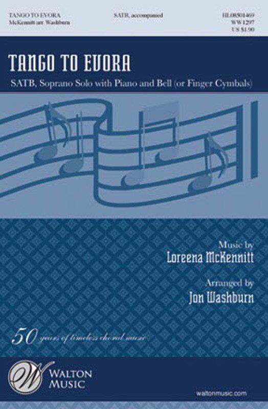 Tango to Evora SATB Choral Score by Jon Washburn, Publisher: Walton Music, 16 Pages
