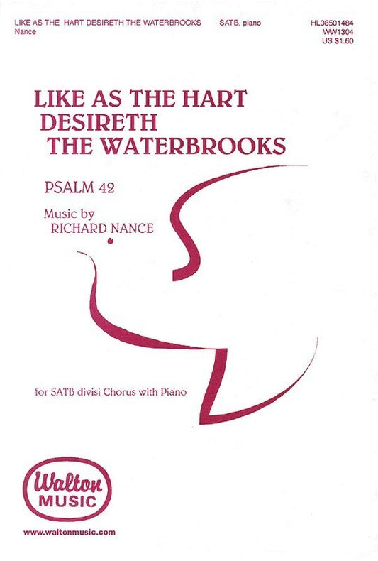 Like As The Hart Desireth The Waterbrooks SATB (Octavo)