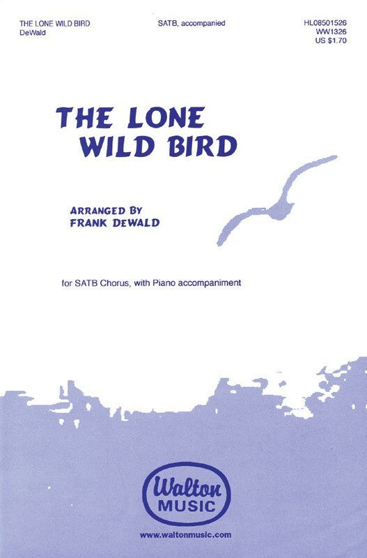The Lone Wild Brid SATB (Octavo)