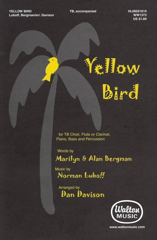 Yellow Bird TB (Octavo)