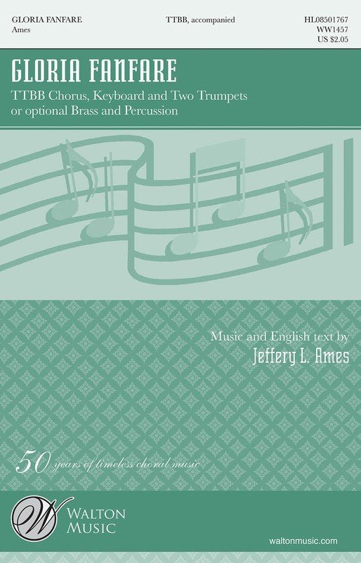 Jeffery L. Ames: Gloria Fanfare — TTBB Choral Score (Walton Music)
