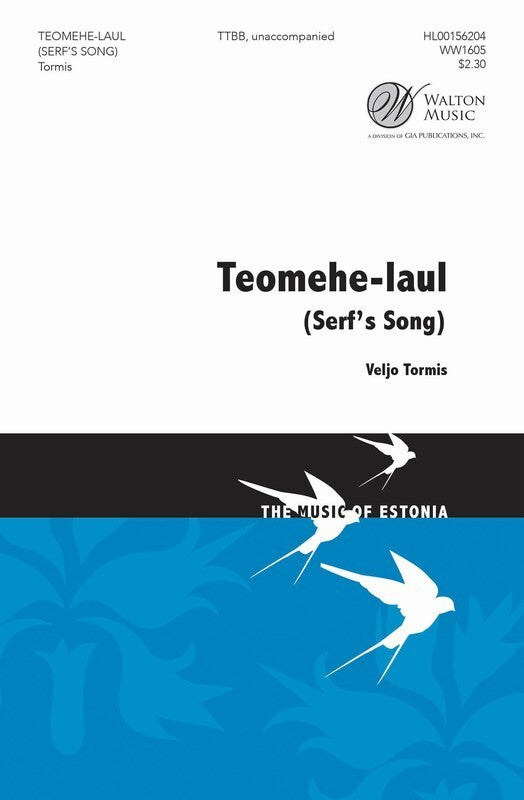 Serfs Song (Teomehe-Laul) TTBB A Cappella