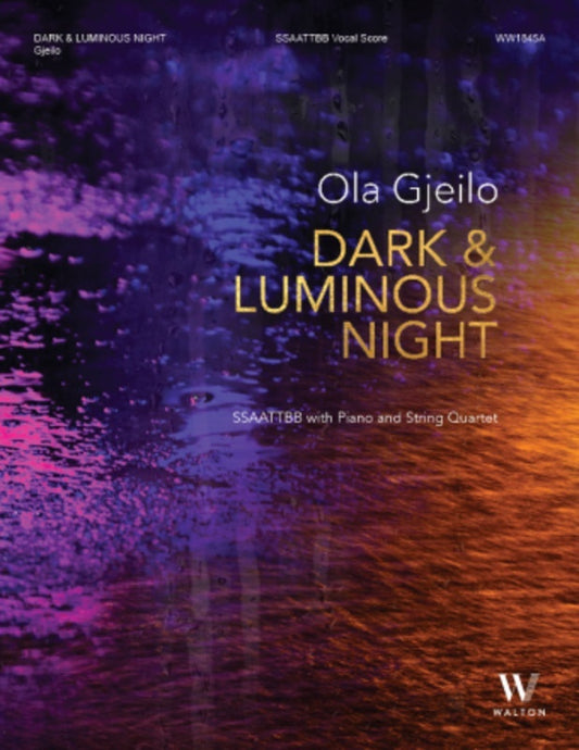 Dark & Luminous Night SSAATTBB Vocal Score