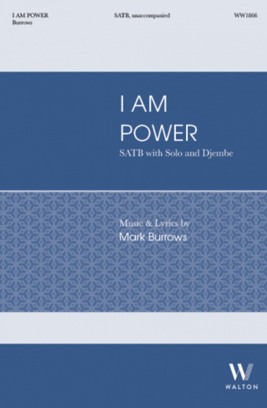 I Am Power SATB/Solo/Djembe A Cappella